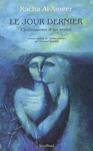 Le jour dernier. Confessions d’un imam | Babelmed