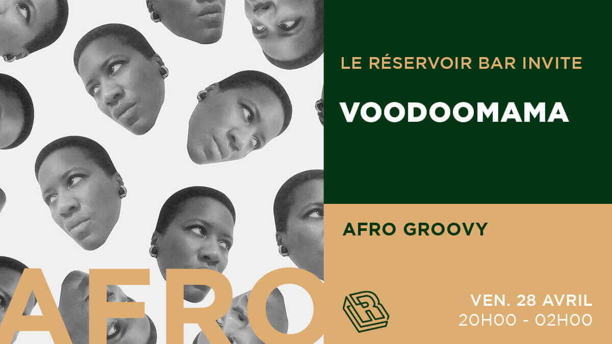 Le Réservoir bar invite VOODOOMAMA | Le Reservoir Bar