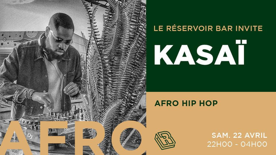 Le Réservoir bar invite KASAÏ | Le Reservoir Bar