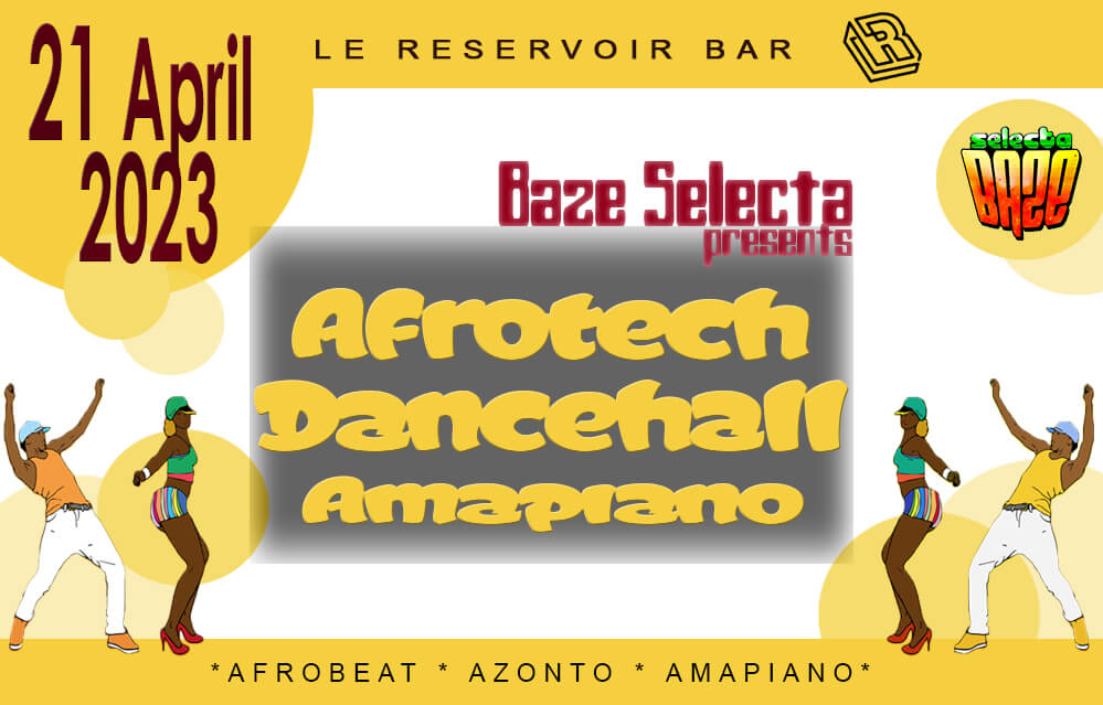 Le Réservoir bar invite Baze Selecta | Le Reservoir Bar