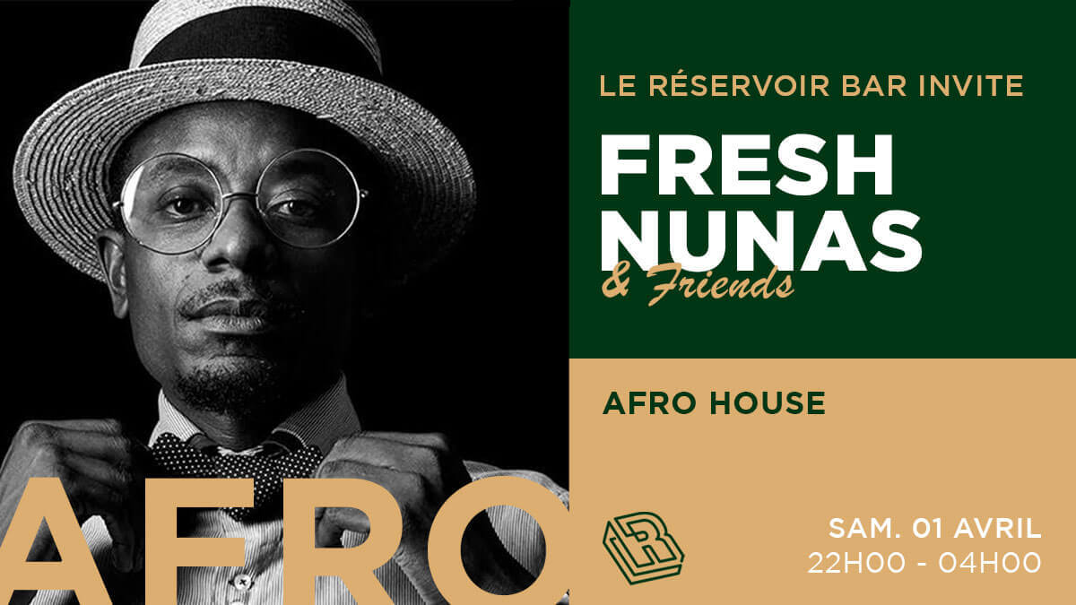 Le Réservoir Bar invite Fresh Nunas & Friends | Le Reservoir Bar