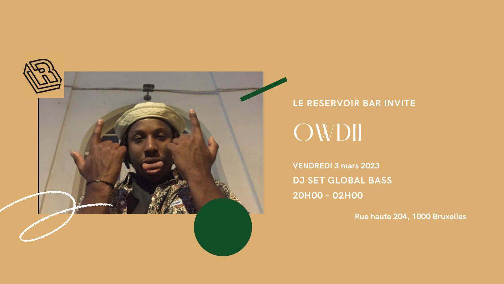 Le Reservoir bar invite Owdii | Le Reservoir Bar