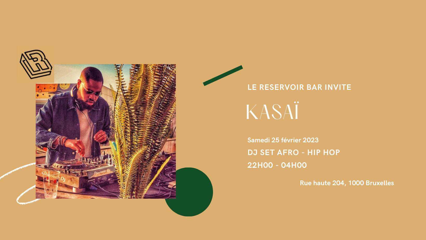 Le Reservoir bar invite Kasaï | Le Reservoir Bar