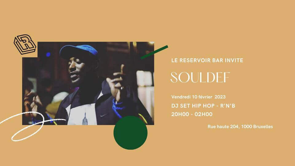 Le Reservoir bar invite Souldef | Le Reservoir Bar