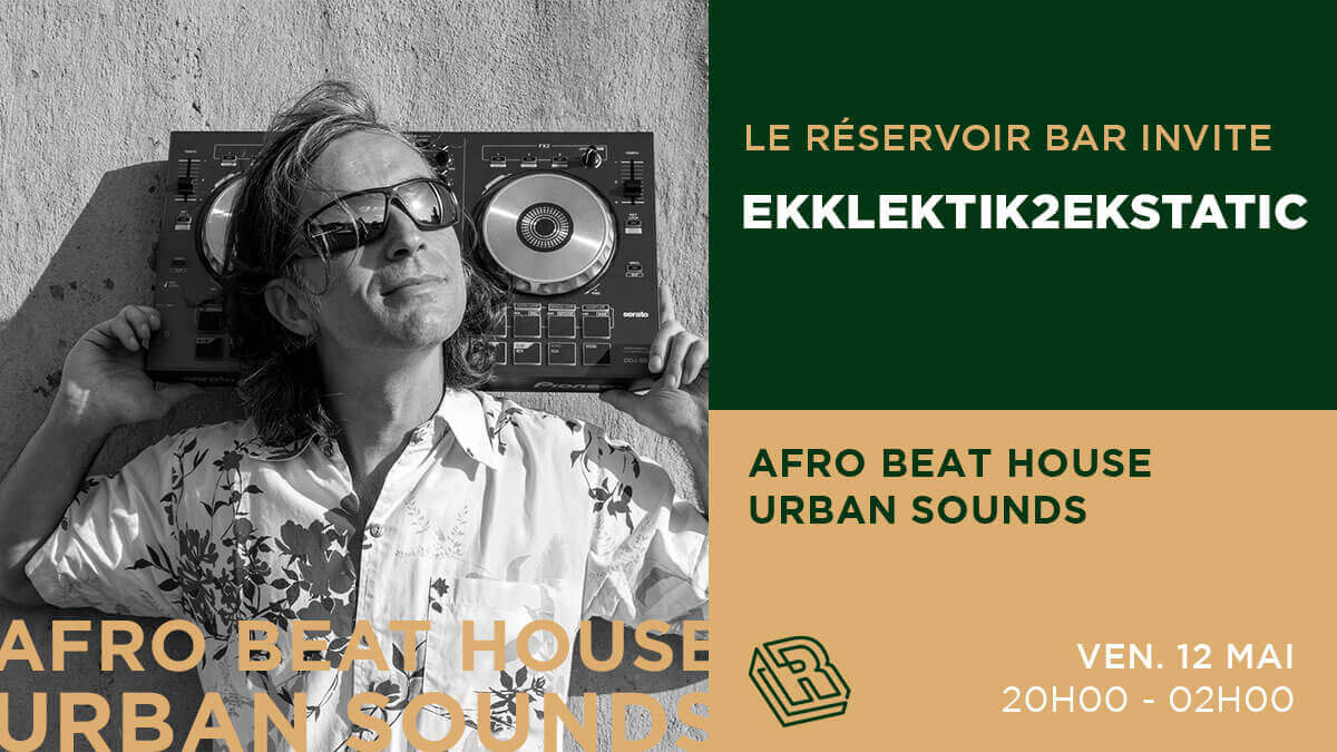 Le Réservoir bar invite EKKLEKTIK2EKSTATIK | Le Reservoir Bar