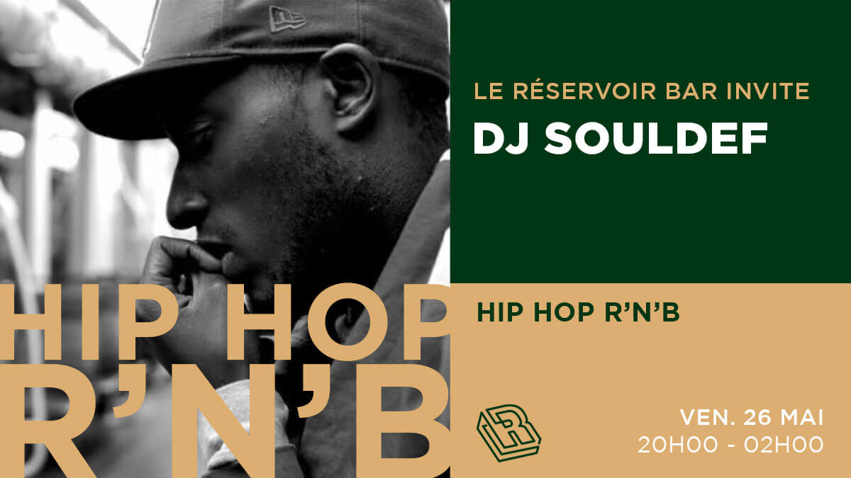 Le Réservoir bar invite Souldef | Le Reservoir Bar
