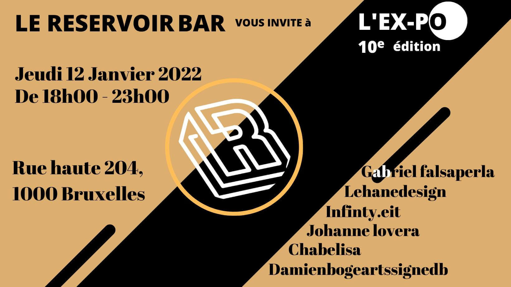 Le Reservoir bar vous invite à l'EX-PO 10e édition | Le Reservoir Bar