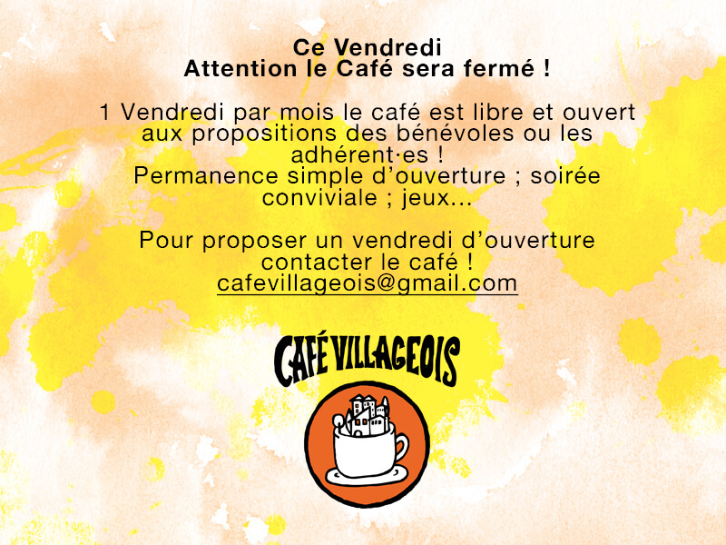 ! Café fermé ! | Au Maquis