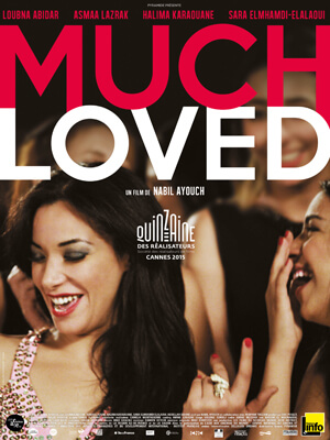 Much Loved de Nabil Ayouch | Babelmed