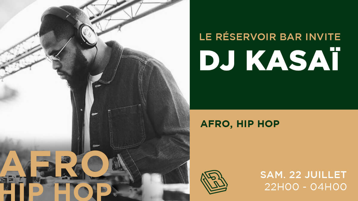 Le Réservoir bar invite KASAÏ | Le Reservoir Bar