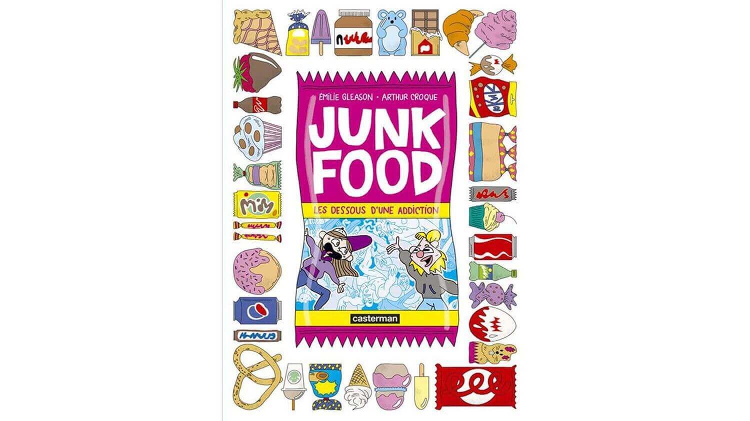 "Junk Food" : une BD toute en gras et sucre | Générations Cobayes