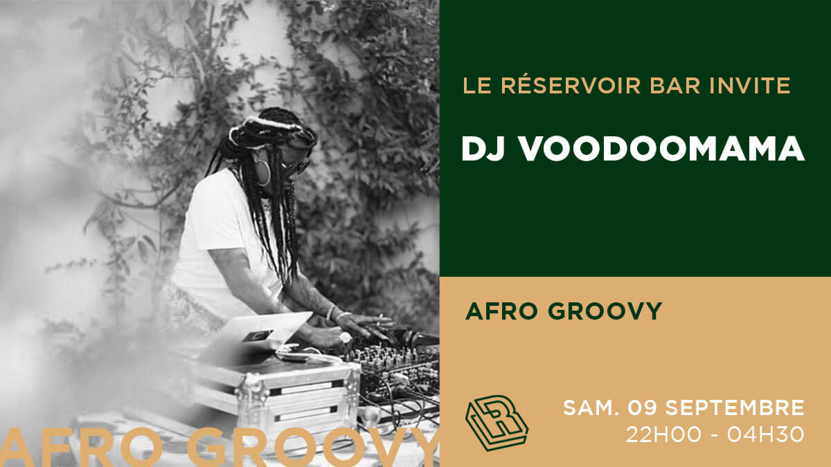 Le Réservoir bar invite VOODOOMAMA | Le Reservoir Bar