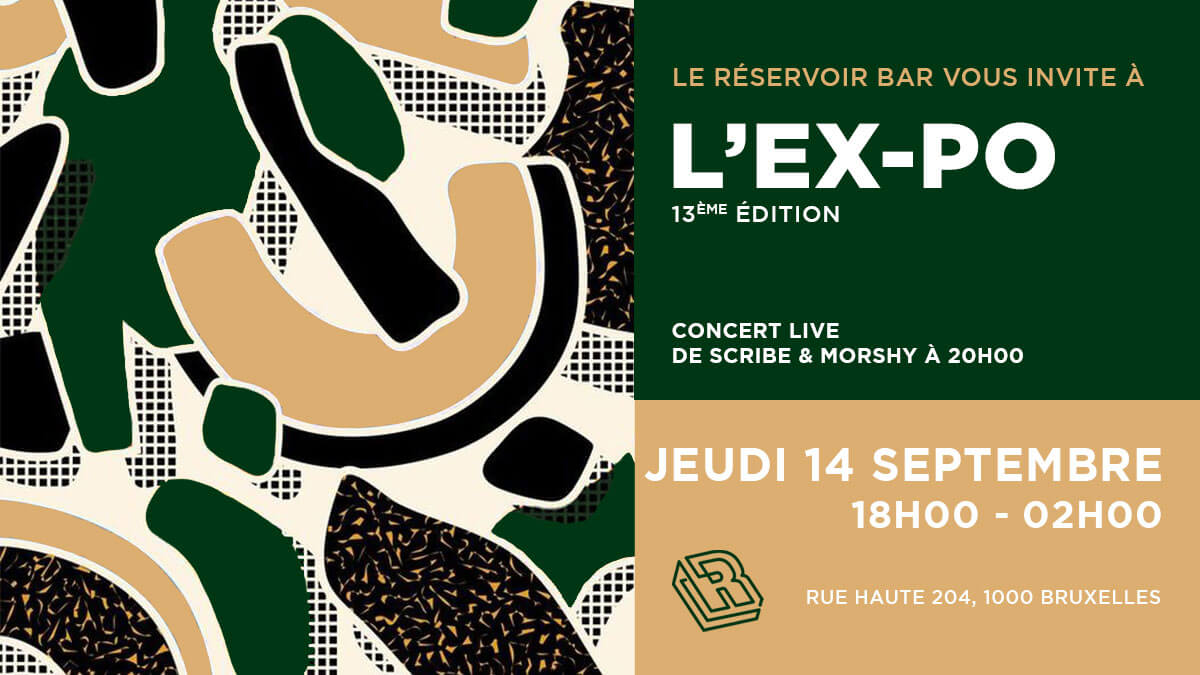 Le Réservoir bar vous invite au vernissage de L'EX-PO 13ème édition | Le Reservoir Bar