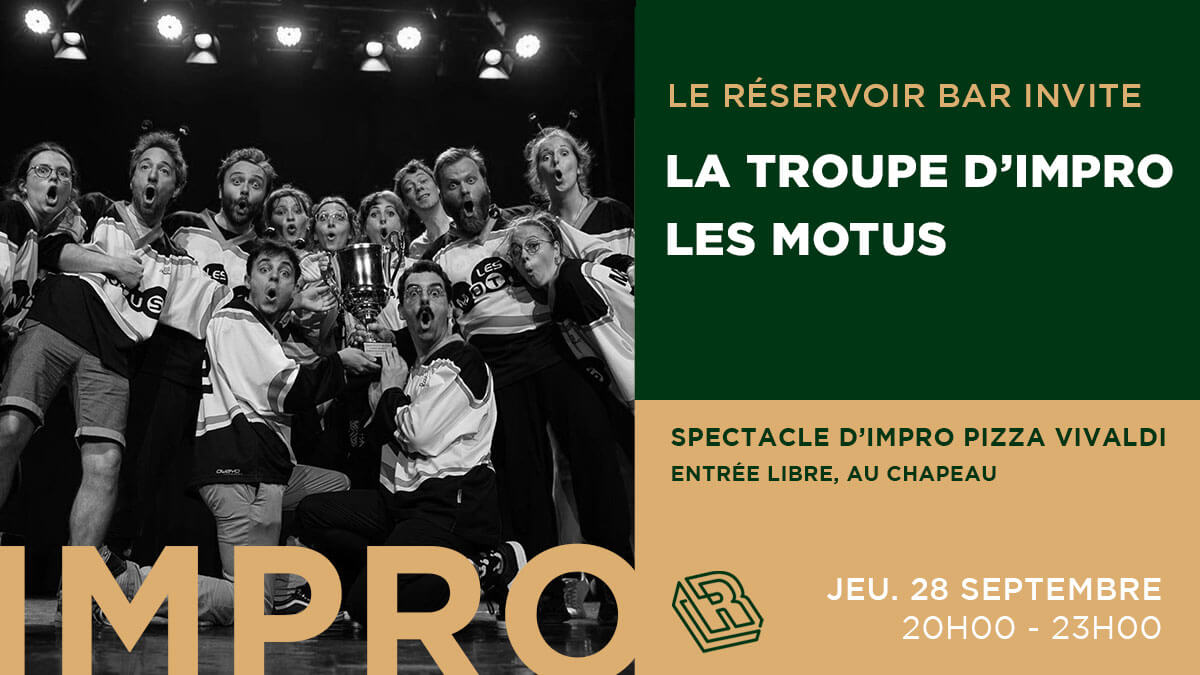Le Réservoir bar invite la troupe d'impro Les Motus | Le Reservoir Bar