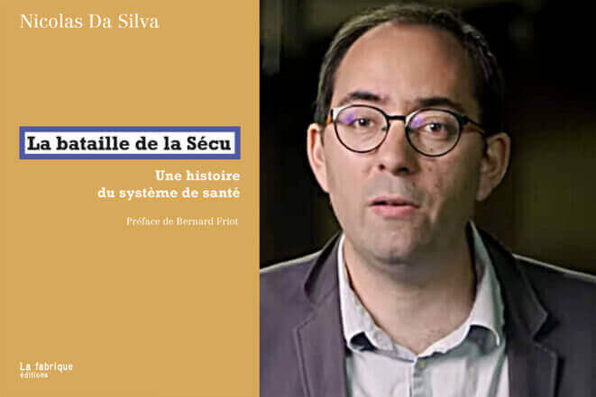 Rencontre-débat avec Nicolas Da Silva autour de son livre ‘La bataille de la Sécu’ | Vivant·e !