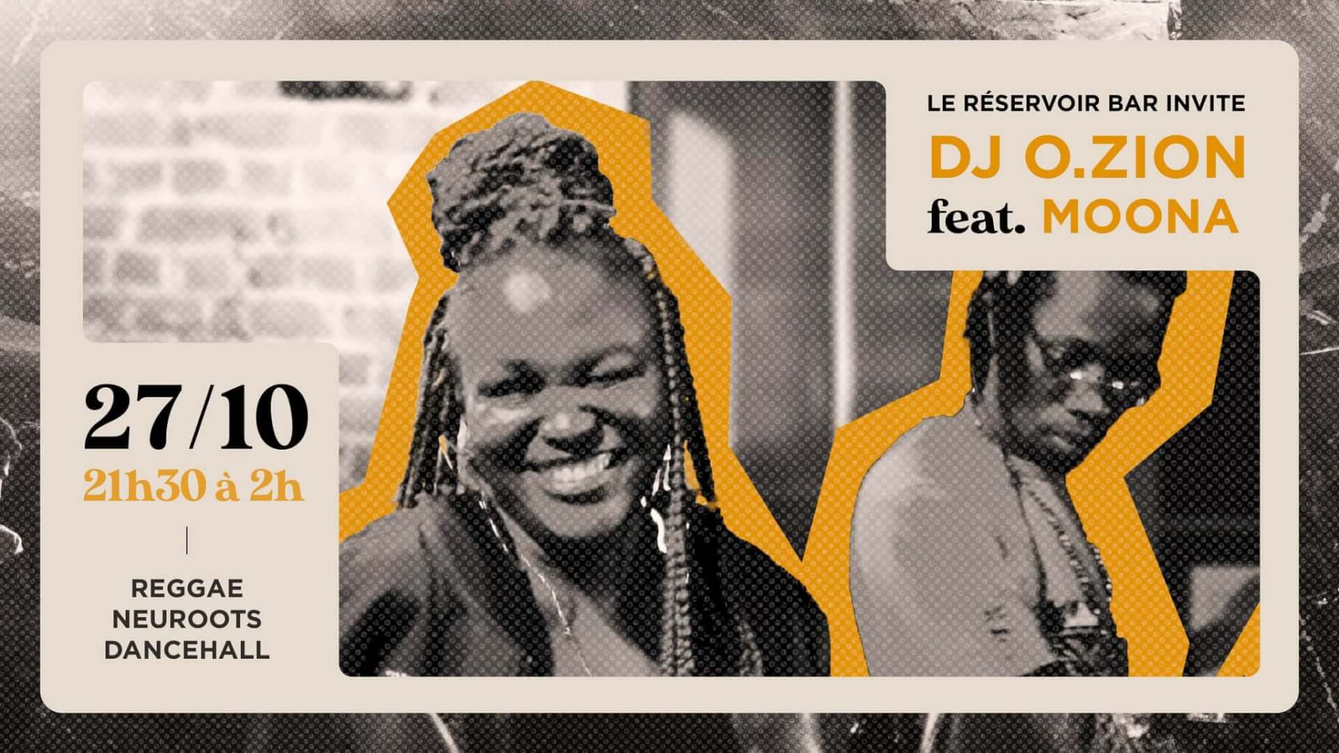 Le Réservoir bar invite DJ O.ZION feat. MOONA | Le Reservoir Bar