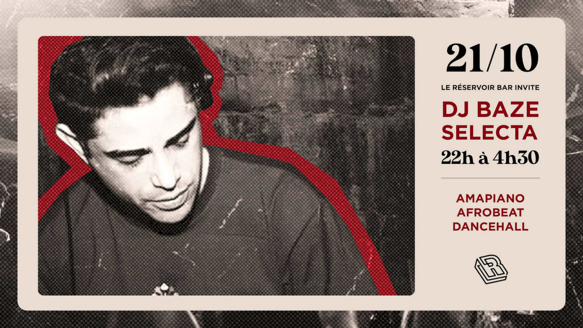 Le Réservoir bar invite BAZE SELECTA | Le Reservoir Bar