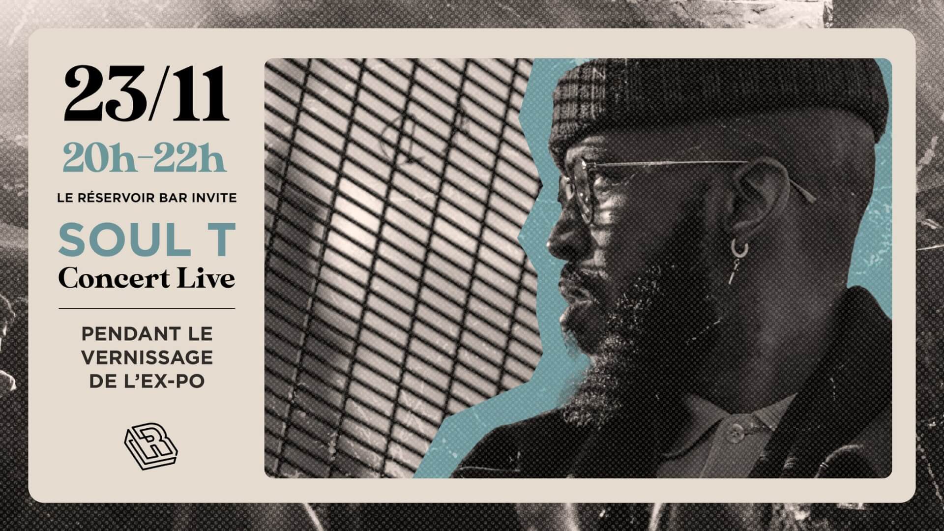 Le Réservoir bar invite SOUL T | Le Reservoir Bar