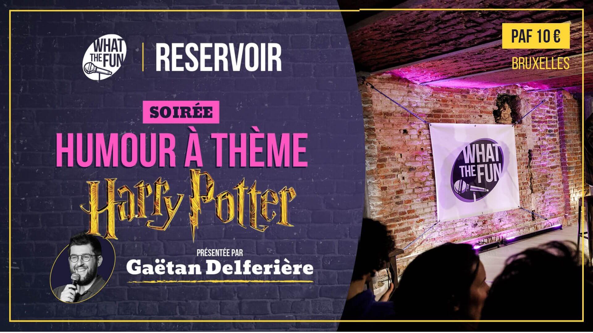 What the Fun au Réservoir - Soirée Harry Potter | Le Reservoir Bar