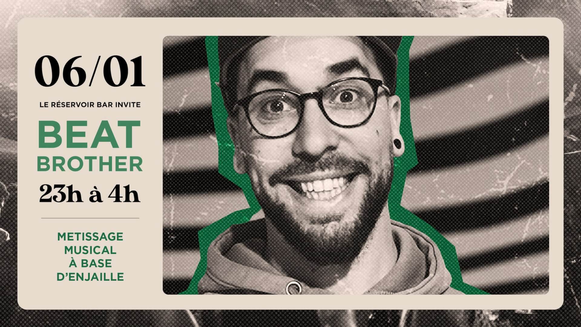 Le Réservoir bar invite BEAT BROTHER | Le Reservoir Bar