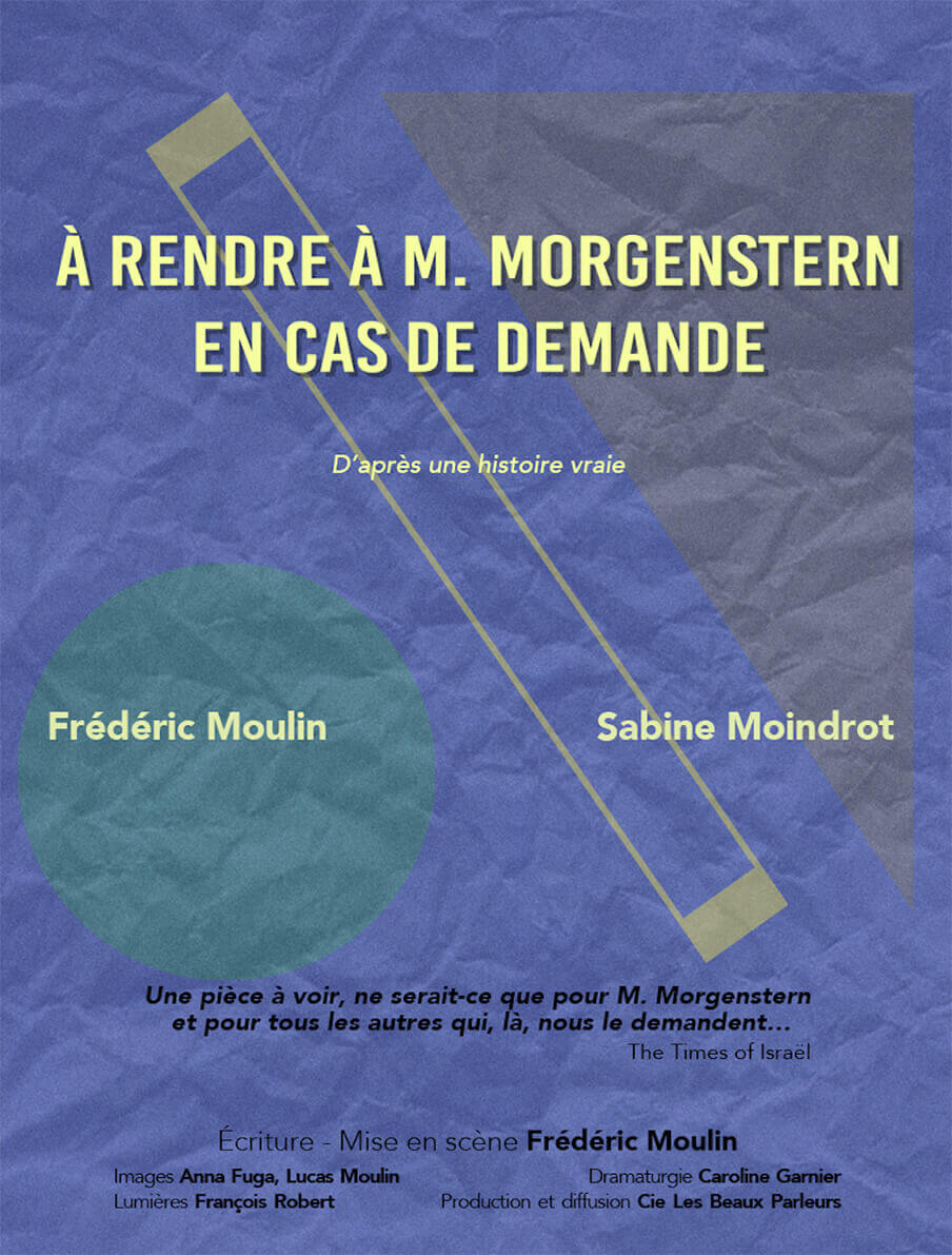 A rendre à M. Morgenstern | Théâtres de Bourbon