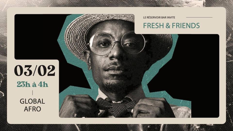 Le Réservoir bar invite Fresh & Friends | Le Reservoir Bar