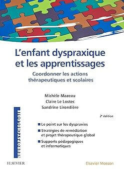 L'enfant dyspraxique et les apprentissages | FDMF - Fédération Dyspraxique Mais Fantastique