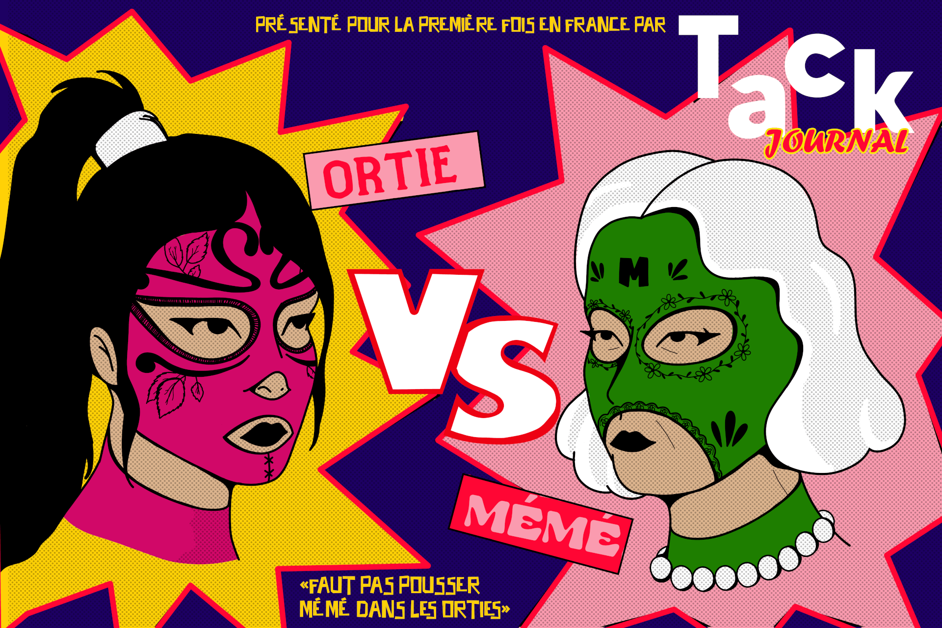 Faut pas pousser mémé dans les orties | TACK