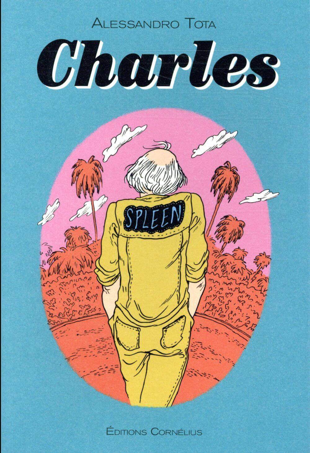 Charles : un poète du XIXe siècle peut-il être punk ? | TACK