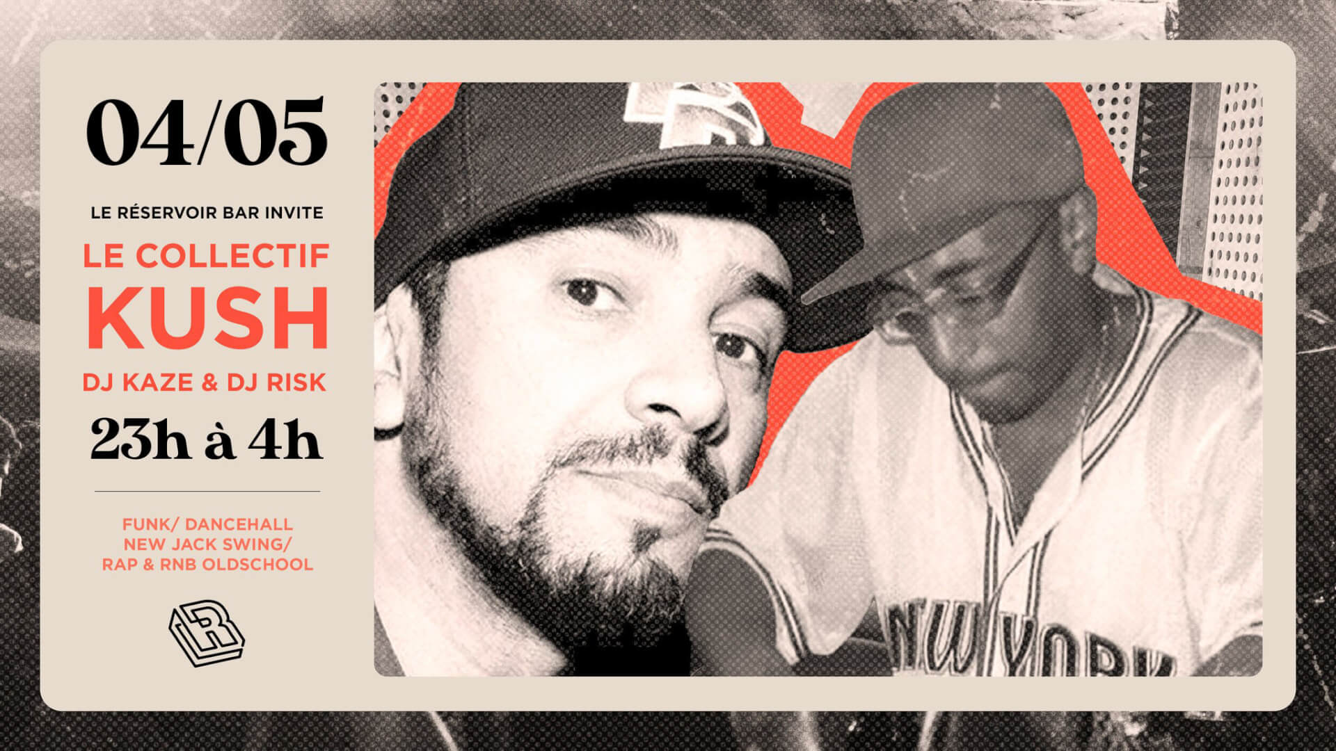 Le Réservoir bar invite le Collectif KUSH, avec DJ KAZE & DJ RISK. | Le Reservoir Bar