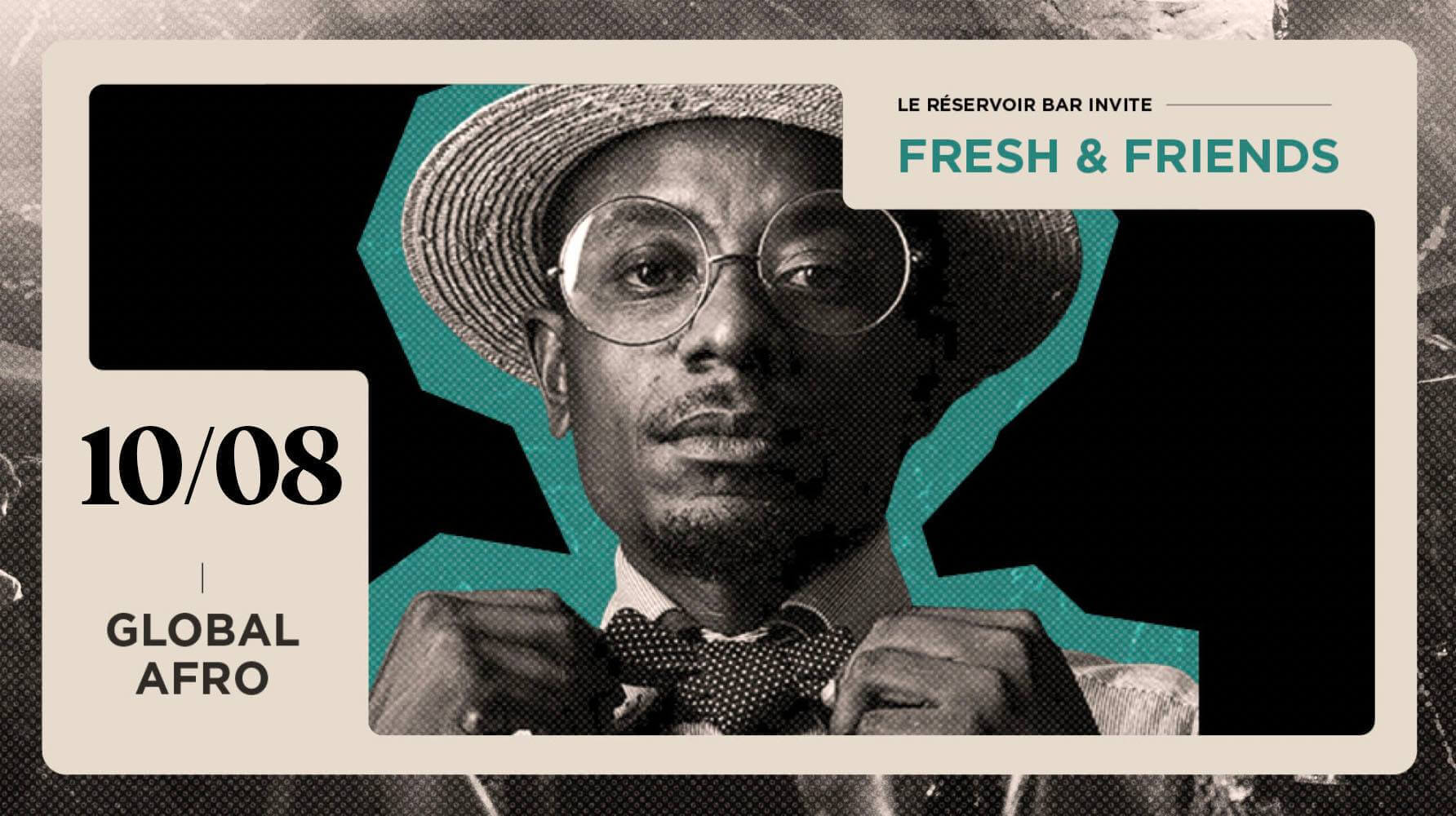 Le Réservoir bar invite Fresh & Friends | Le Reservoir Bar