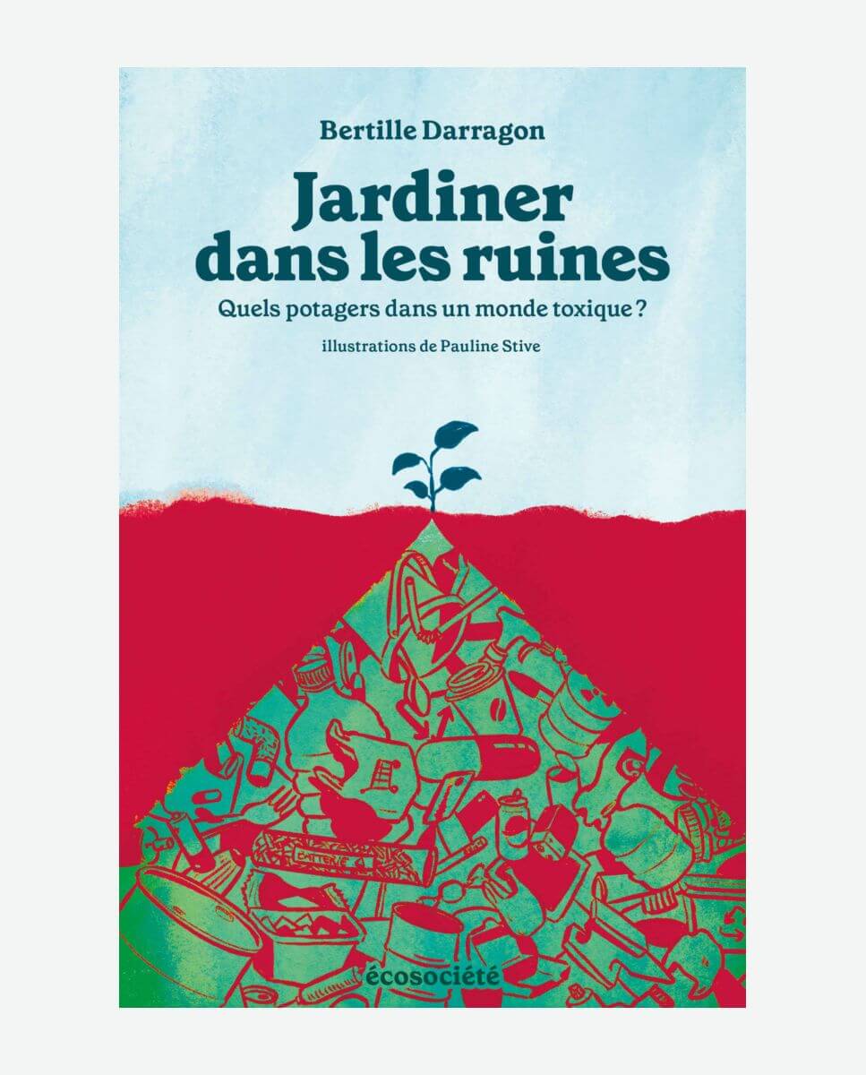 Rencontre avec Bertille Darragon pour son livre “Jardiner dans les ruines” | Vivant·e !