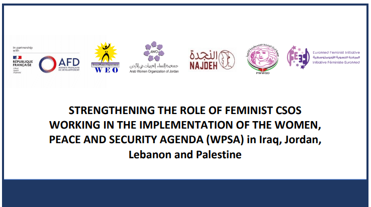 Strengthening Feminist CSOs for the Implementation of the Women, Peace, and Security Agenda in Iraq, Lebanon, Jordan, and Palestine” | EFI - EuroMed Feminist Initiative