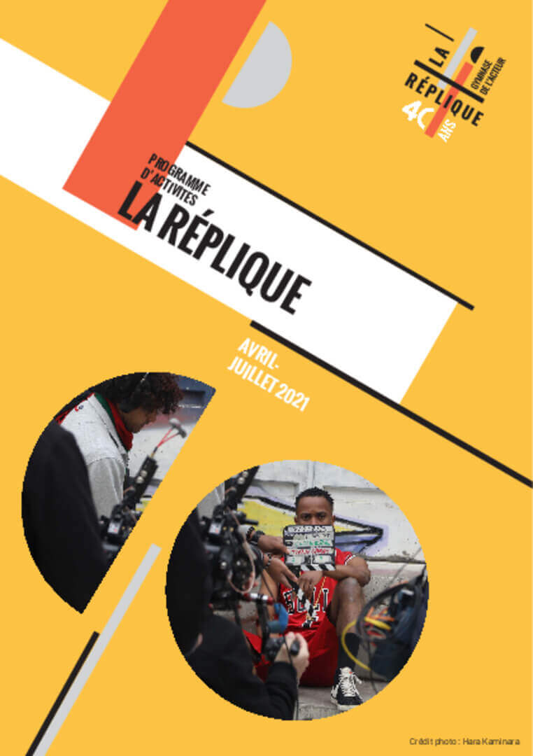 Avril-Juillet 2021 | La Réplique