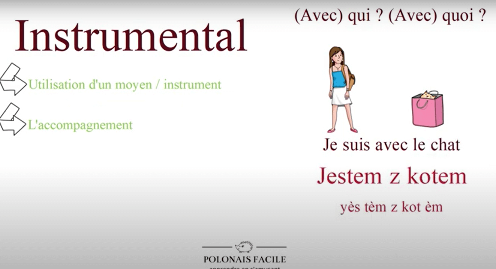 Atelier de conversation N°4  -  avec les débutants et ensuite les confirmés -----> Cliquer ici ** CONTIENT DÉCLINAISON INSTRUMENTAL POLONAIS | CZESC Nantes-Pologne