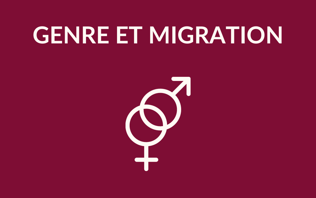 Fiche thématique 1 - Genre & Migration | UNI-R