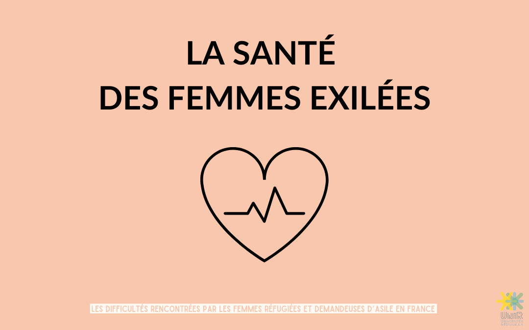 Fiche thématique 2 - La santé des femmes exilées | UNI-R