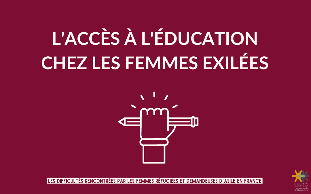 Fiche thématique 5 - L'accès à l'éducation chez les femmes exilées | UNI-R