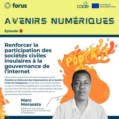 Avenirs Numériques: La société civile de Madagascar et la gouvernance de l'internet | Forus