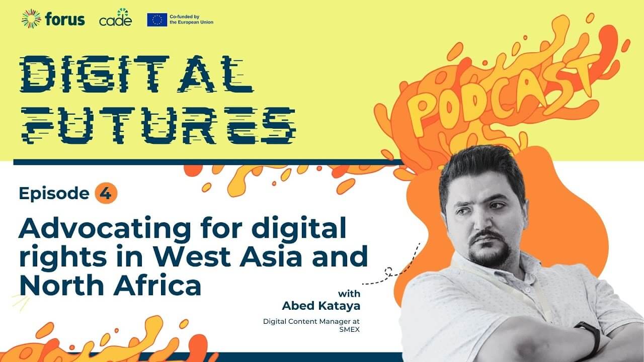 Digital Futures: Advocating for digital rights in West Asia and North Africa