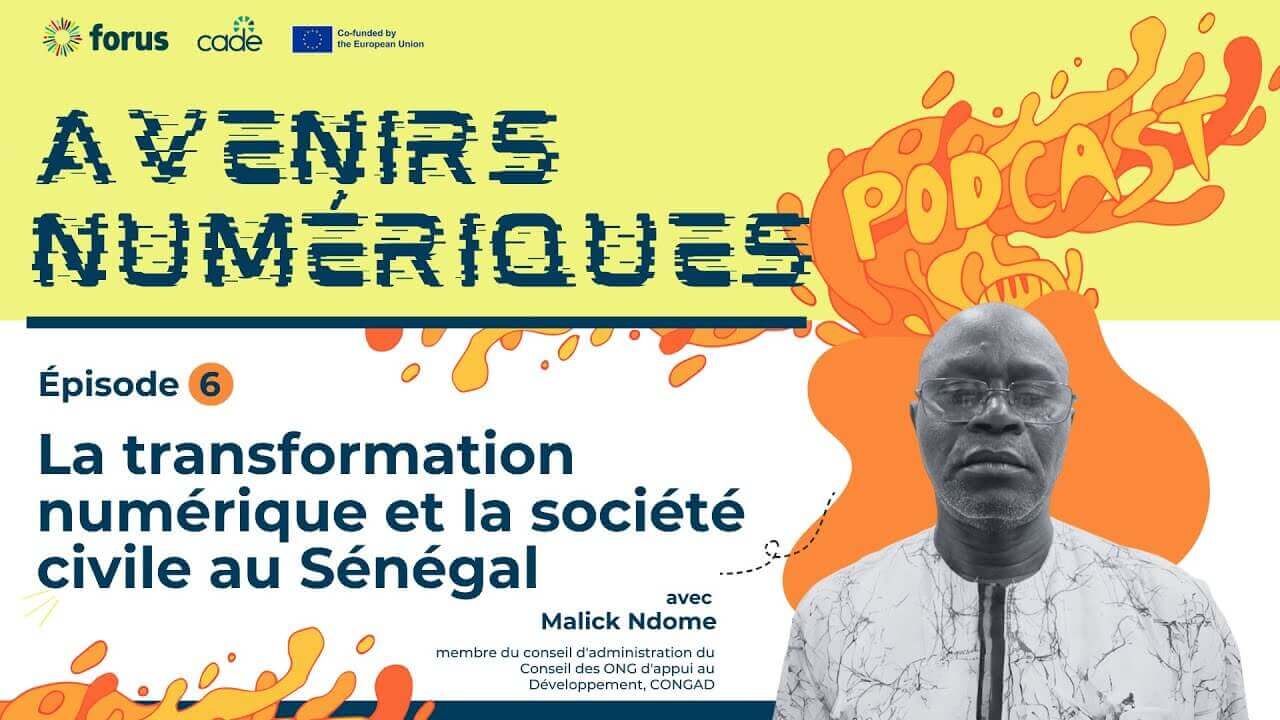 Avenirs Numériques: La transformation numérique et la société civile au Sénégal