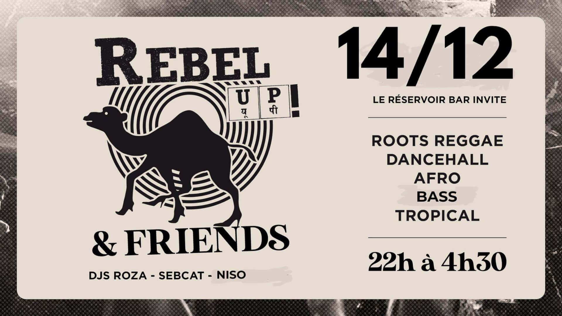 Rebel Up & Friends at Reservoir bar | Le Reservoir Bar