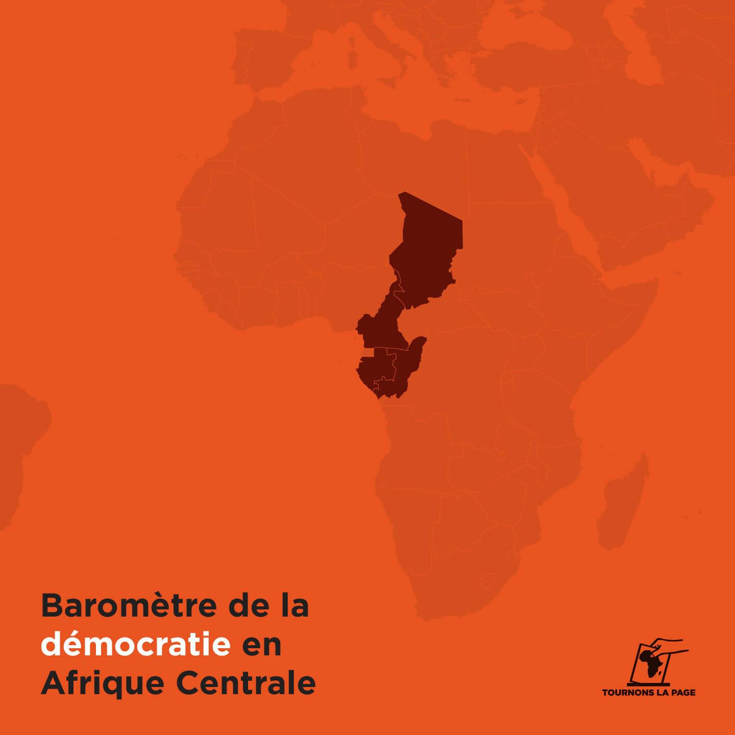 Afrique centrale : Baromètre de la démocratie 2024 | Tournons la Page