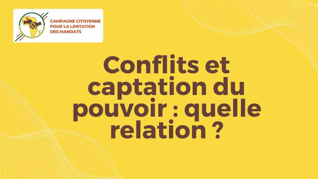 Conflits et captation du pouvoir : quelle relation ? | Tournons la Page