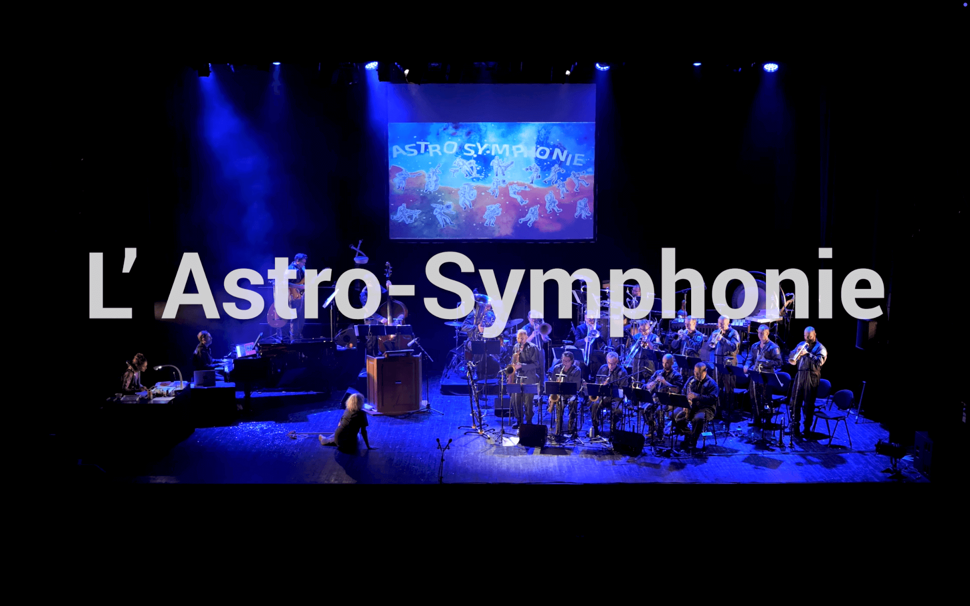 Teaser du spectacle l'Astro-Symphonie (Big Band de l'OEUF) | Valentin Joyaud