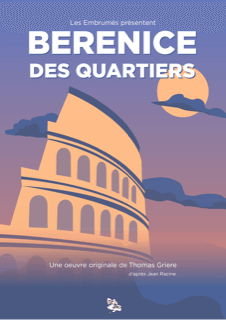 Bérénice des quartiers, d’après Racine | Théâtres de Bourbon