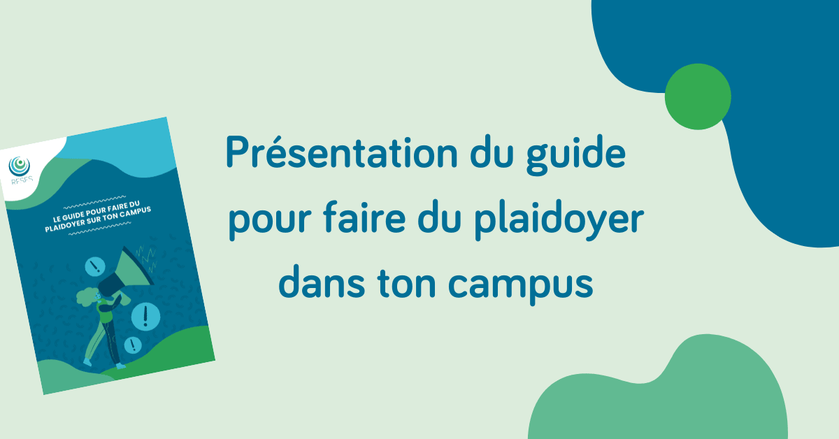 Le guide pour faire du plaidoyer : une nouvelle arme pour faire bouger les choses sur ton campus ! | RESES