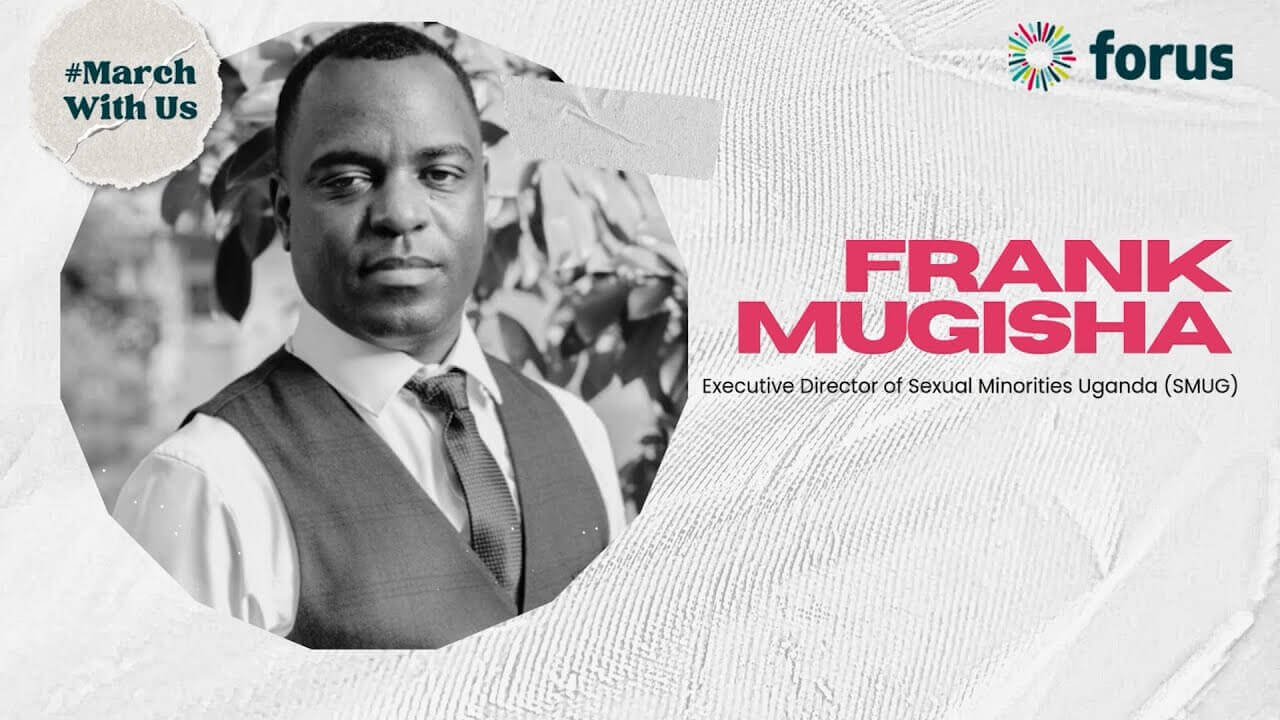 #MarchWithUs - Frank Mugisha on LGBTQI rights in Uganda