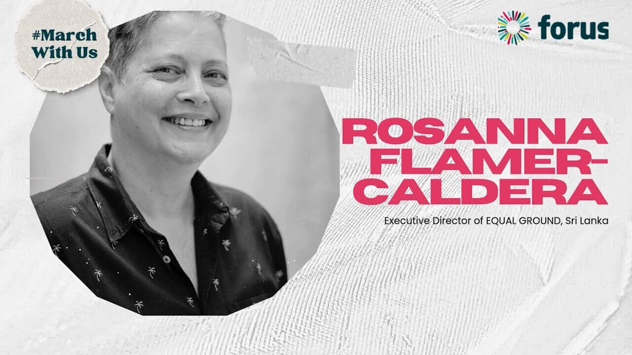 #MarchWithUs - Rosanna Flamer-Caldera on LGBTIQ rights in Sri Lanka