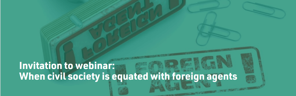 Webinar - When civil society is equated with foreign agents | Forus